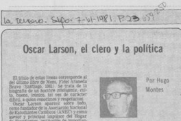 Oscar Larson, el clero y la política Oscar Larson, el clero y la política