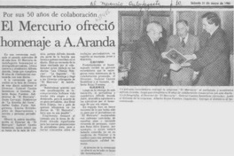 El Mercurio ofreció homenaje a A. Aranda. El Mercurio ofreció homenaje a A. Aranda.