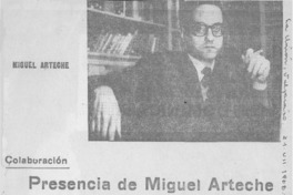 Presencia de Miguel Arteche Presencia de Miguel Arteche