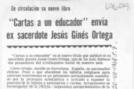 "Cartas a un educador" envía ex sacerdote Jesús Ginés Ortega.