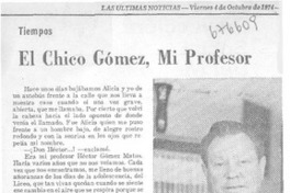 El chico Gómez, mi profesor El chico Gómez, mi profesor