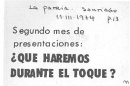 Qué haremos durante el toque?.