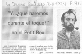 Y -- ¿qué haremos durante el toque?" en el Petit Rex.