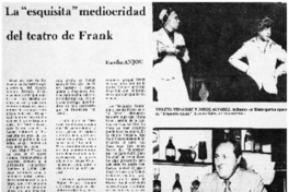 La "esquisita" mediocridad del teatro de Frank La "esquisita" mediocridad del teatro de Frank