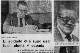 El soldado que supo usar fusil, pluma y espada El soldado que supo usar fusil, pluma y espada