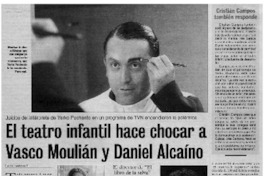 El teatro infantil hace chocar a Vasco Moulian y Daniel Alcaíno