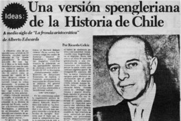 Una versión spengleriana de la historia de Chile Una versión spengleriana de la historia de Chile