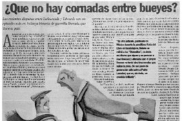 Que no hay cornadas entre bueyes? Que no hay cornadas entre bueyes?