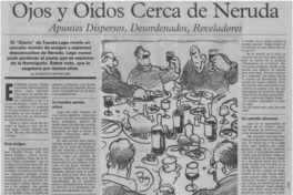 Ojos y oídos cerca de Neruda Ojos y oídos cerca de Neruda