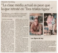 La clase media actual es peor que la que retraté en "Tres tristes tigres" La clase media actual es peor que la que retraté en "Tres tristes tigres"