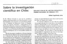 Sobre la investigación científica en Chile : diálogo con el Dr. Héctor Croxatto R. premio nacional de ciencias 1979 Sobre la investigación científica en Chile : diálogo con el Dr. Héctor Croxatto R. premio nacional de ciencias 1979