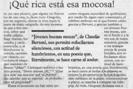 ¡Qué rica está esa mocosa! ¡Qué rica está esa mocosa!