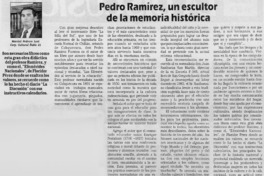 Pedro Ramírez, un escultor de la memoria histórica Pedro Ramírez, un escultor de la memoria histórica