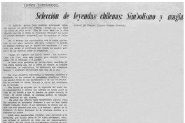 Selección de leyendas chilenas, simbolismo y magia. Selección de leyendas chilenas, simbolismo y magia.