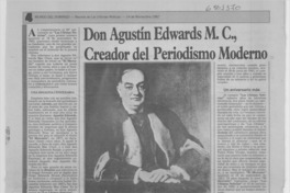 Agustín Edwards M. C., creador del periodismo moderno