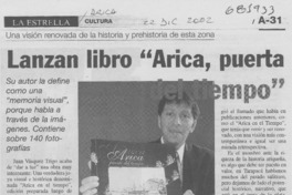 Lanzan libro "Arica, puerta del tiempo". Lanzan libro "Arica, puerta del tiempo".