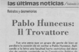 Pablo Huneeus: Il trovattore Pablo Huneeus: Il trovattore