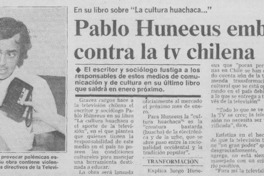 Pablo Huneeus embiste contra la tv chilena. Pablo Huneeus embiste contra la tv chilena.