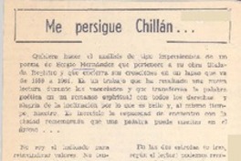 Me persigue Chillán -- Me persigue Chillán --