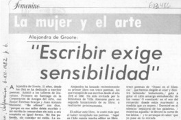 "Escribir exige sensibilidad". "Escribir exige sensibilidad".