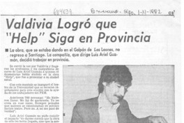 Valdivia logró que "Help" siga en provincia Valdivia logró que "Help" siga en provincia