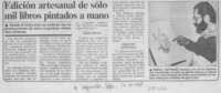 Edición artesanal de sólo mil libros pintados a mano.