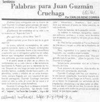 Palabras para Juan Guzmán Cruchaga Palabras para Juan Guzmán Cruchaga
