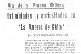 Intimidades y curiosidades de "La Aurora de Chile"