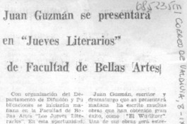 Juan Guzmán se presentará en "jueves literarios" de facultad de bellas artes. Juan Guzmán se presentará en "jueves literarios" de facultad de bellas artes.