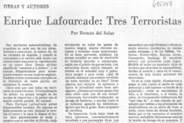 Enrique Lafourcade: Tres terroristas Enrique Lafourcade: Tres terroristas
