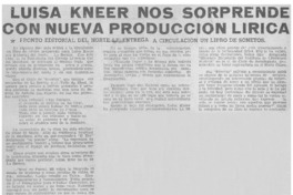 Luisa Kneer nos sorprende con nueva producción lírica. Luisa Kneer nos sorprende con nueva producción lírica.