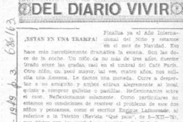 ¡Estan en una trampa! ¡Estan en una trampa!