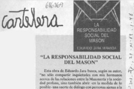 La Responsabilidad social del masón. La Responsabilidad social del masón.