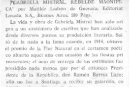 Gabriela Mistral, rebelde magnífica Gabriela Mistral, rebelde magnífica