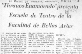 Thrauco enamorado" presenta Escuela de Teatro de la Facultad de Bellas Artes. Thrauco enamorado" presenta Escuela de Teatro de la Facultad de Bellas Artes.