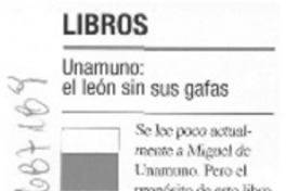 Unamuno: el león sin sus gafas Unamuno: el león sin sus gafas