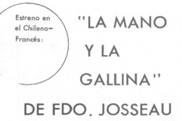"La mano y la gallina" de Fdo. Josseau. "La mano y la gallina" de Fdo. Josseau.