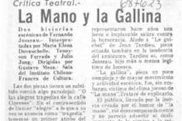 La Mano y la gallina. La Mano y la gallina.