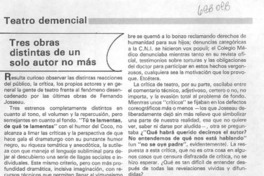 Tres obras distintas de un solo autor no más