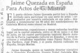 Jaime Quezada en España para actos de G. Mistral. Jaime Quezada en España para actos de G. Mistral.