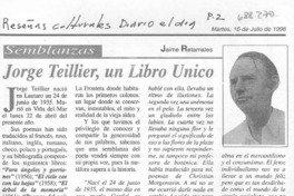 Jorge Teillier, un libro unico Jorge Teillier, un libro unico