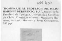 Homenaje al profesor Dr. Julio Jiménez Berguencio, S. J. Homenaje al profesor Dr. Julio Jiménez Berguencio, S. J.