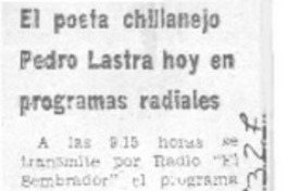 El poeta chillanejo Pedro Lastra hoy en programas radiales.
