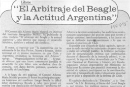 El Arbitraje del Beagle y la actitud Argentina. El Arbitraje del Beagle y la actitud Argentina.