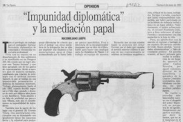 Impunidad diplomática" y la mediación papal Impunidad diplomática" y la mediación papal