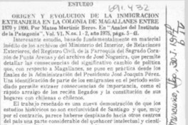 Origen y evolución de la inmigración extranjera en la colonia de Magallanes entre 1870 y 1890. Origen y evolución de la inmigración extranjera en la colonia de Magallanes entre 1870 y 1890.