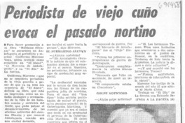 Periodista de viejo cuño evoca el pasado nortino. Periodista de viejo cuño evoca el pasado nortino.