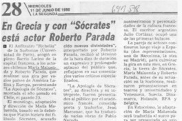 En Grecia y con "Sócrates" está actor Roberto Parada. En Grecia y con "Sócrates" está actor Roberto Parada.
