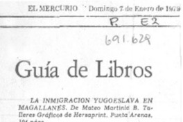 La inmigración yugoeslava en Magallanes. La inmigración yugoeslava en Magallanes.