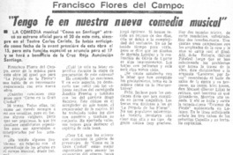 Tengo fe en nuestra nueva comedia musical". Tengo fe en nuestra nueva comedia musical".